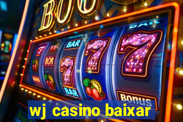 wj casino baixar